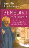 Benedikt von Nursia - Bernardin Schellenberger - 9783429062163