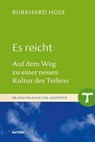 Es reicht - Burkhard Hose - 9783429064501