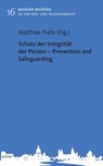 Schutz der Integrität der Person - Prevention and Safeguarding - Matthias Pulte - 9783429068363