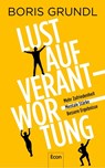 Lust auf Verantwortung - Boris Grundl - 9783430210911