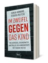 Im Zweifel gegen das Kind - Sonja Howard ; Jessica Reitzig - 9783430211000