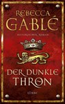 Der dunkle Thron - Band 4 - Rebecca Gablé - 9783431038408