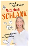 Natürlich schlank - Meike Diessner - 9783431070316