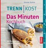 Trennkost - Das Minuten-Kochbuch - Ursula Summ - 9783432102214