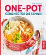 One-Pot - Gerichte für die Familie - Steffi Sinzenich - 9783432107806