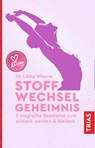 Stoffwechselgeheimnis - Libby Weaver - 9783432109275