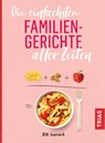 Die einfachsten Familiengerichte aller Zeiten - Steffi Sinzenich - 9783432110165
