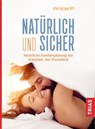 Natürlich und sicher - Arbeitsgruppe NFP - 9783432113708