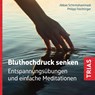 Bluthochdruck senken (Audio-CD mit Booklet) -  - 9783432118307