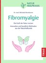 Naturheilpraxis Fibromyalgie - Michaela Moosburner - 9783432121130