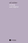 Analog und Digital - Otl Aicher - 9783433031186