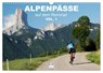 Alpenpässe auf dem Rennrad Vol. 1 (Wandkalender 2025 DIN A3 quer), CALVENDO Monatskalender -  - 9783435833917