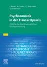 Psychosomatik in der Hausarztpraxis - Claudia Polay-Hehn ; Stefan Sondermann ; Michael Linden ; Jan Reuter - 9783437150319