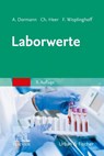 Laborwerte - Arno J. Dormann ; Christian Heer ; Fabian Wisplinghoff - 9783437210792