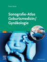 Sonografie-Atlas Geburtsmedizin/Gynäkologie - Franz Kainer - 9783437213397