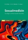 Sexualmedizin - Klaus M. Beier ; Hartmut A. G. Bosinski ; Kurt Loewit - 9783437228513