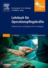 Lehrbuch für Operationspflegekräfte - Marija Kucharek ; Wolf-Ulrich Heitland ; Helmut Waldner - 9783437250330