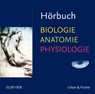Hörbuch Biologie Anatomie Physiologie -  - 9783437283208