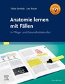 Anatomie lernen mit Fällen - Lars Bräuer ; Tobias Sambale - 9783437287800