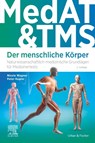 MedAT & TMS - Der menschliche Körper - Peter Kugler ; Nicole Wagner - 9783437414688