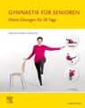 Gymnastik für Senioren - Gabriele Dreher-Edelmann - 9783437452451