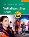 Notfallsanitäter Heute + E-Book - Jürgen Luxem ; Klaus Runggaldier ; Harald Karutz - 9783437462122