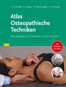 Atlas Osteopathische Techniken - Alexander S. Nicholas ; Evan A. Nicholas - 9783437550256