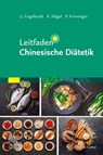 Leitfaden Chinesische Diätetik - Ute Engelhardt ; Rainer Nögel ; Patricia Krinninger - 9783437558412