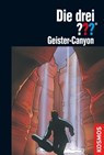 Die drei ???, Geister-Canyon (drei Fragezeichen) - Ben Nevis - 9783440128732