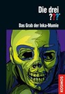Die drei ??? Das Grab der Inka-Mumie (drei Fragezeichen) - Christoph Dittert - 9783440147726