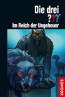 Die drei ??? Im Reich der Ungeheuer (drei Fragezeichen) - Hendrik Buchna - 9783440149584