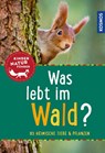 Was lebt im Wald? Kindernaturführer - Holger Haag - 9783440152454