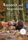 Auszeit auf Augenhöhe - Udo Gansloßer ; Mechtild Käufer - 9783440158807