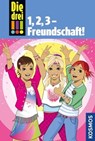 Die drei !!!, 1,2 3 Freundschaft! (drei Ausrufezeichen) - Henriette Wich ; Maja von Vogel - 9783440163450