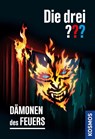 Die drei ??? Dämonen des Feuers - André Marx ; Marco Sonnleitner - 9783440166833