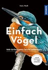 Einfach Vögel - Felix Weiß - 9783440170243