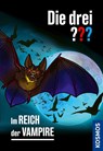 Die drei ??? Im Reich der Vampire - André Minninger ; Marco Sonnleitner - 9783440175590