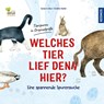 Welches Tier lief denn hier? - Svenja Ernsten - 9783440175811