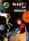 Die drei ??? Kids Diebstahl im All - Anja Körner - 9783440176320
