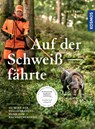 Auf der Schweißfährte - Uwe Tabel - 9783440178065