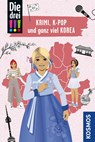 Die drei !!!, Krimi, K-Pop und ganz viel Korea - Anne Scheller - 9783440179598