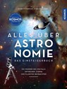 Alles über Astronomie - Mark Emmerich ; Sven Melchert - 9783440181195