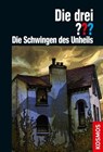 Die drei ??? Die Schwingen des Unheils (drei Fragezeichen) - Hendrik Buchna - 9783440503850