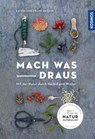Mach was draus - Katrin Hecker ; Frank Hecker - 9783440504208