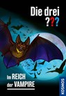 Die drei ??? Im Reich der Vampire (drei Fragezeichen) - André Minninger ; Marco Sonnleitner - 9783440506097