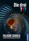 Die drei ??? Falsche Schuld (drei Fragezeichen) - Ben Nevis - 9783440511084