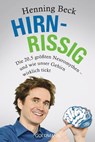Hirnrissig - Henning Beck - 9783442158683