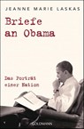 Briefe an Obama - Jeanne Marie Laskas - 9783442159611