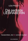 Die perfekte Liebhaberin - Lou Paget - 9783442162635