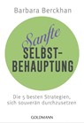 Sanfte Selbstbehauptung - Barbara Berckhan - 9783442176113